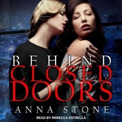 Behind Closed Doors Lib/E - Stone, Anna