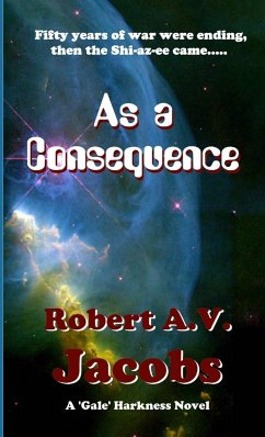 As a Consequence - Jacobs, Robert A. V.