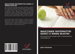 NAUCZANIE MATEMATYKI DZIECI Z WAD¿ S¿UCHU - Charema, John