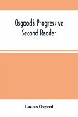 Osgood'S Progressive Second Reader