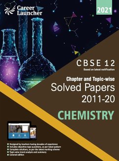 CBSE Class XII 2021 - Chapter and Topic-wise Solved Papers 2011-2020 - Career Launcher