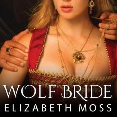 Wolf Bride - Lamb, Victoria; Moss, Elizabeth