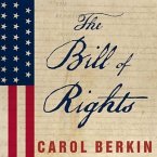 The Bill of Rights Lib/E: The Fight to Secure America's Liberties