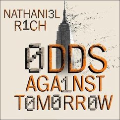 Odds Against Tomorrow Lib/E - Rich, Nathaniel