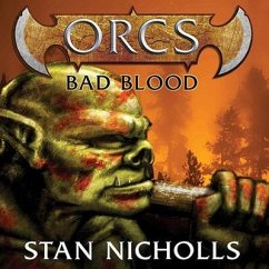 Orcs: Bad Blood Lib/E - Nicholls, Stan