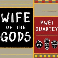Wife of the Gods - Quartey, Kwei