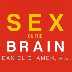 Sex on the Brain - Amen, Daniel G; M D