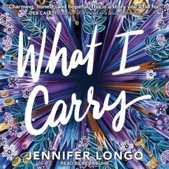 What I Carry Lib/E - Longo, Jennifer