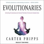 Evolutionaries Lib/E: Unlocking the Spiritual and Cultural Potential of Science's Greatest Idea