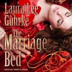 The Marriage Bed Lib/E - Guhrke, Laura Lee