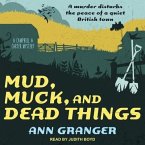 Mud, Muck and Dead Things