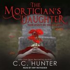 The Mortician's Daughter Lib/E: One Foot in the Grave