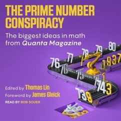 The Prime Number Conspiracy: The Biggest Ideas in Math from Quanta - Lin, Thomas