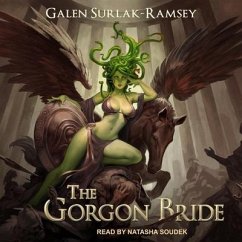 The Gorgon Bride - Surlak-Ramsey, Galen