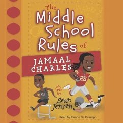 Middle School Rules of Jamaal Charles - de Ocampo, Ramón; Jensen, Sean