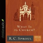 What Is the Church? Lib/E