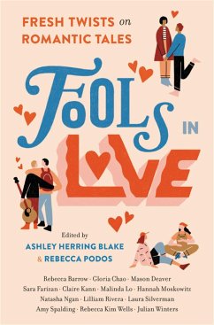 Fools in Love - Spalding, Amy; Kann, Claire; Chao, Gloria