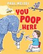 You Poop Here - Bild 1