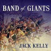 Band of Giants: The Amateur Soldiers Who Won America's Independence