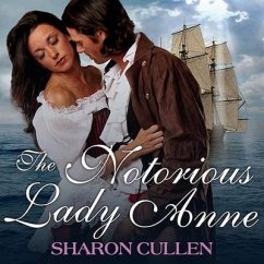 The Notorious Lady Anne Lib/E - Cullen, Sharon