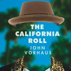 The California Roll - Vorhaus, John
