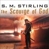 The Scourge of God Lib/E: A Novel of the Change