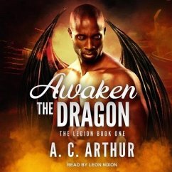 Awaken the Dragon - Arthur, A. C.