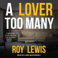 A Lover Too Many Lib/E - Lewis, Roy