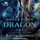 Knock Down Dragon Out Lib/E: Soulmate Shifters World
