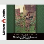 McGuffey's Eclectic Readers: Fifth Lib/E