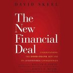The New Financial Deal Lib/E: Understanding the Dodd-Frank ACT and Its (Unintended) Consequences