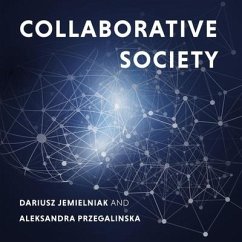 Collaborative Society - Jemielniak, Dariusz; Przegalinska, Aleksandra