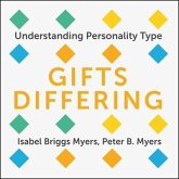 Gifts Differing Lib/E: Understanding Personality Type