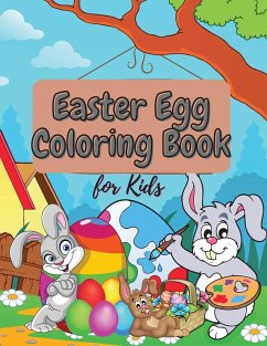 Easter Egg Coloring Book for Kids: Amazing and Funny Easter Coloring Book for Toddlers & Preschool Boy and Girl Ages 1-4, 2-5, 4-8 - Robbins, Patricia