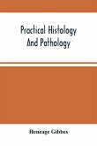 Practical Histology And Pathology