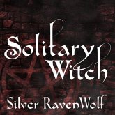 Solitary Witch Lib/E: The Ultimate Book of Shadows for the New Generation