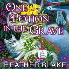 One Potion in the Grave - Blake, Heather
