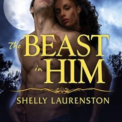 The Beast in Him - Laurenston, Shelly