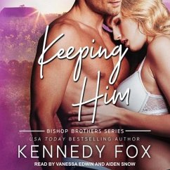 Keeping Him - Fox, Kennedy