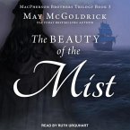 The Beauty of the Mist Lib/E
