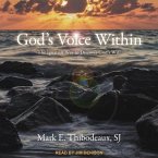 God's Voice Within Lib/E: The Ignatian Way to Discover God's Will