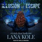 Illusion of Escape Lib/E