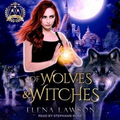 Of Wolves & Witches Lib/E - Lawson, Elena