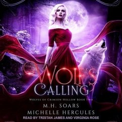 Wolf's Calling Lib/E: A Fairytale Retelling Reverse Harem - Hercules, Michelle