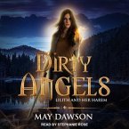 Dirty Angels Lib/E: A Reverse Harem Paranormal Romance