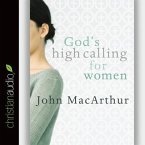 God's High Calling for Women Lib/E