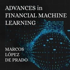 Advances in Financial Machine Learning - Prado, Marcos Lopez de