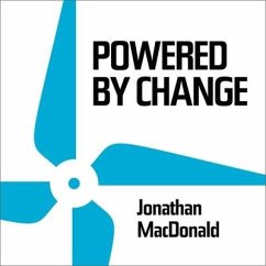 Powered by Change: How to Design Your Business for Perpetual Success - MacDonald, Jonathan