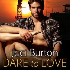 Dare to Love Lib/E - Burton, Jaci