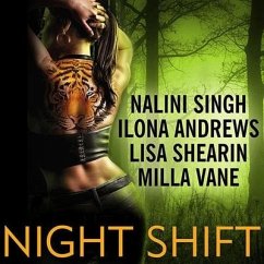 Night Shift - Singh, Nalini; Andrews, Ilona; Shearin, Lisa